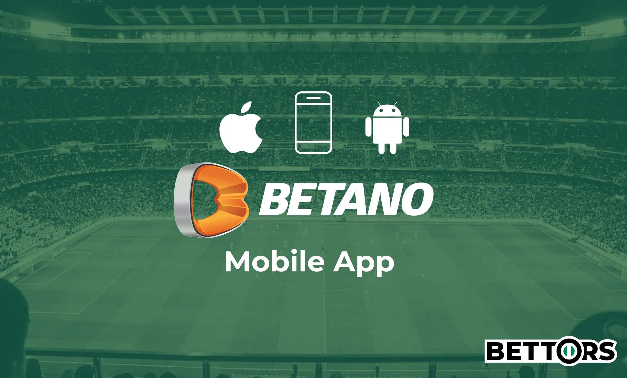 Betano Mobile App