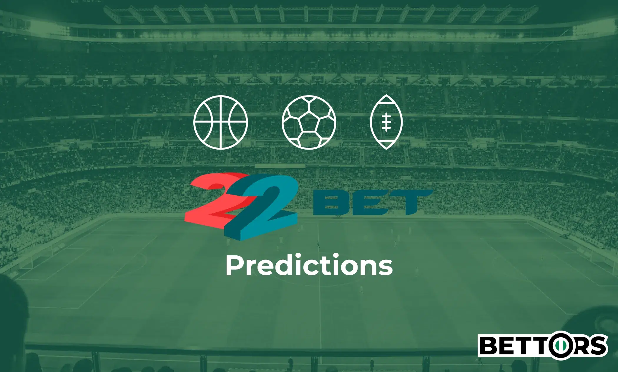 22bet Predictions